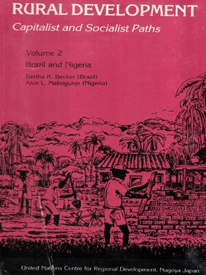 cover image of Rural Development Capitalist and Socialist Paths (Brazil and Nigeria)
